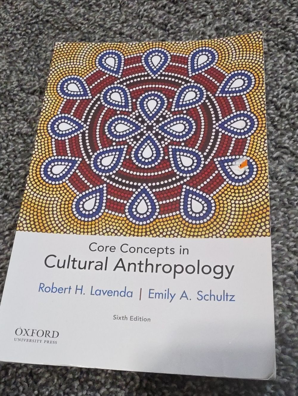 Core Concepts In Cultural Anthropology By Robert Lavenda And Emily Schultz